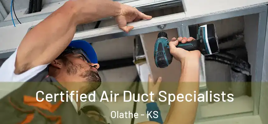  Certified Air Duct Specialists Olathe - KS